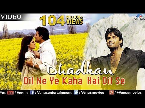 Dil Ne Ye Kaha Hai Dil Se - Video Song | Dhadkan | #AkshayKumar, #SunielShetty & #ShilpaShetty thumbnail