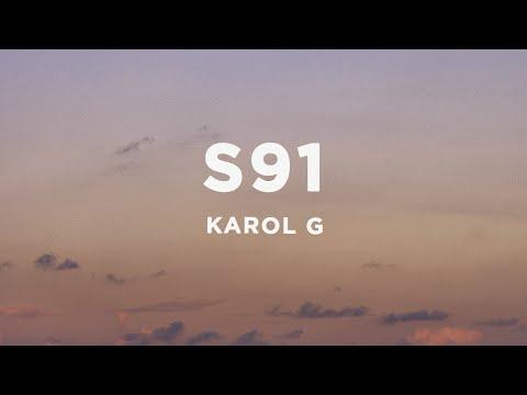 KAROL G - S91 (Letra/Lyrics) thumbnail