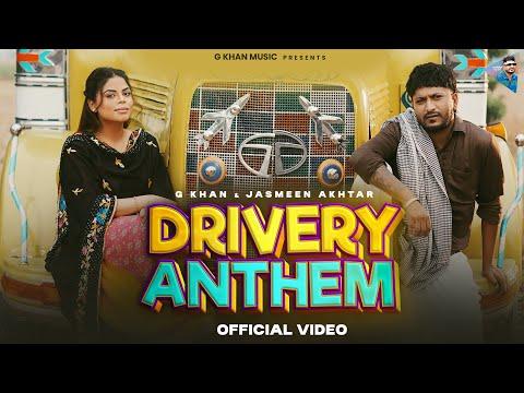 Drivery Anthem ( Full Video ) G Khan | Jasmeen Akhtar l Sabba | New Punjabi Songs 2025 thumbnail