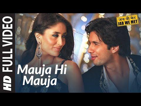 Full Video: Mauja Hi Mauja | Jab We Met | Shahid kapoor, Kareena Kapoor | Mika Singh |  Pritam thumbnail