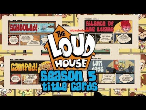 The Loud House Season 5 Title Cards thumbnail