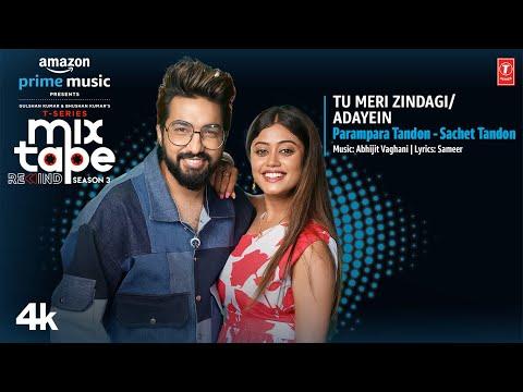 Tu Meri Zindagi/Adayein★Ep2| Parampara&Sachet|T-Series Mixtape RewindS3|Abhijit V lAhmed K|Bhushan K thumbnail