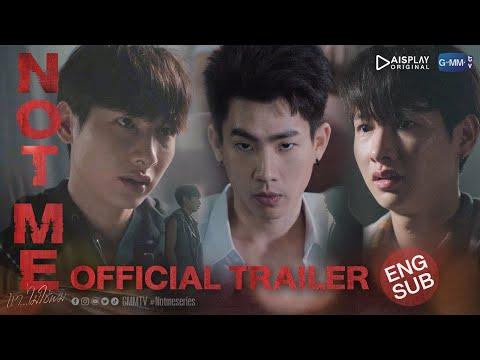 [Official Trailer] NOT ME เขา...ไม่ใช่ผม thumbnail
