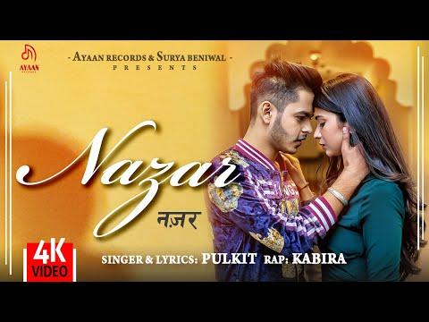 Nazar (Official Video) - Pulkit Arora | Kabira | Ayaan Records | Latest Haryanvi Songs 2020 thumbnail