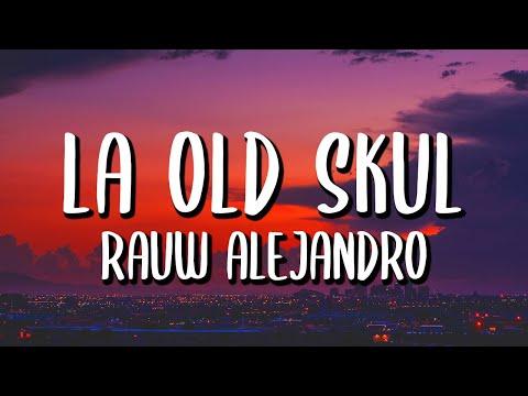Rauw Alejandro - La Old Skul (Letra/Lyrics) thumbnail