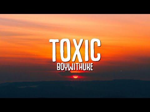 BoyWithUke - Toxic (Lyrics) thumbnail