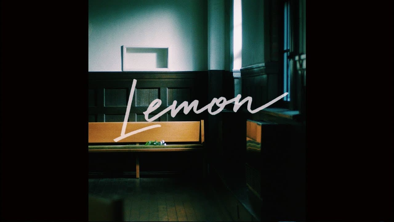 ็ฑณๆดฅ็ๅธซ Kenshi Yonezu - Lemon