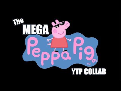 The Mega Peppa Pig YTP Collab trailer thumbnail
