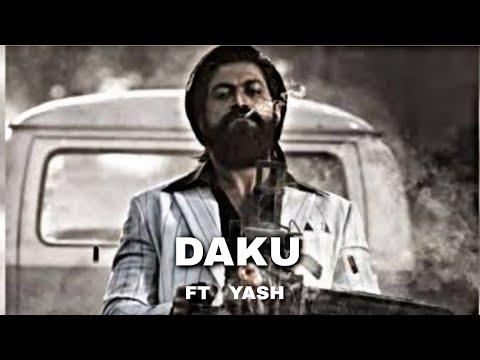 YASH - DAKU EDIT | Daku Edit | Yash Edit | Daku Song Edit thumbnail