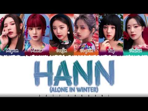 (G)I-DLE - 'HANN (Alone in winter) (한) (寒)' Lyrics [Color Coded_Han_Rom_Eng] thumbnail