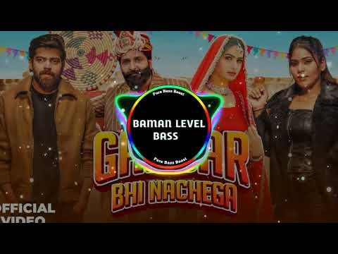 Gabbar Bhi Nachega (BASS BOOSTED) | Masoom Sharma, Ashu T | Nidhi Sharma | New Haryanvi Song 2023 thumbnail