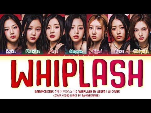 [AI COVER] How Would BABYMONSTER Sing WHIPLASH By AESPA | Color Coded Lyrics thumbnail