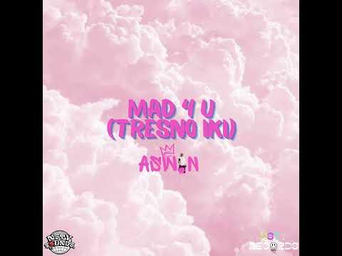 ASW1N - MAD 4 U (TRESNO IKI) thumbnail