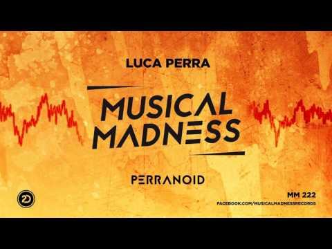 Luca Perra - Perranoid [OFFICIAL] thumbnail