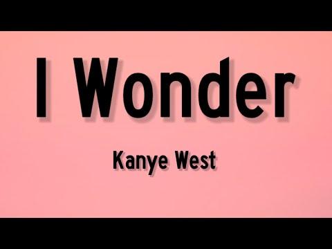Kanye West - I Wonder (Lyrics) | "find your dreams come true" | thumbnail