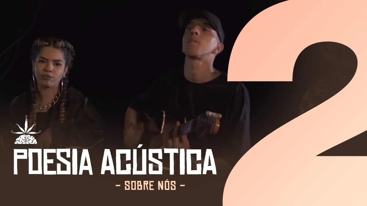 Poesia Acรบstica #2 - Sobre Nรณs - Delacruz I Maria I Ducon I Luiz Lins I Diomedes I Bk' I Kayuรก