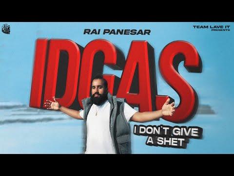 Rai Panesar - I Don't Give A Shet (IDGAS) || (Prod. By JS Productions) || thumbnail