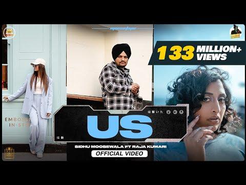 US (Official Video) Sidhu Moose Wala | Raja Kumari | The Kidd | Sukh Sanghera | Moosetape thumbnail