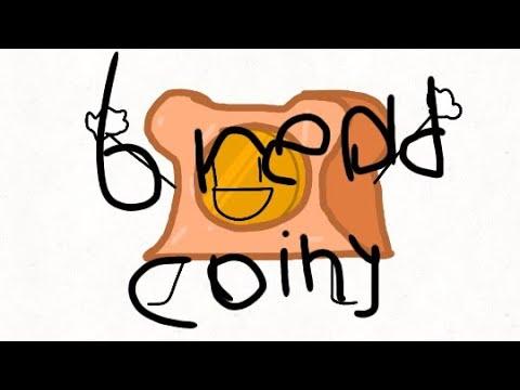BREAD COINY!!! (bfdi animation) thumbnail