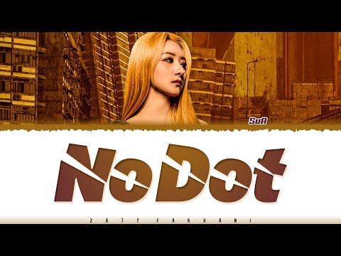 Dreamcatcher (SuA SOLO) - 'NO DOT' Lyrics [Color Coded_Han_Rom_Eng] thumbnail