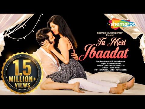 Tu Meri Ibaadat Official Song - Arsh Mohammed | Asgar Ali & Ankita Parmar -  New Hindi Song thumbnail