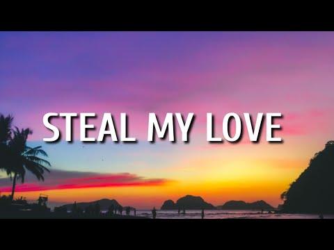 Dan + Shay - Steal My Love (Lyrics) thumbnail