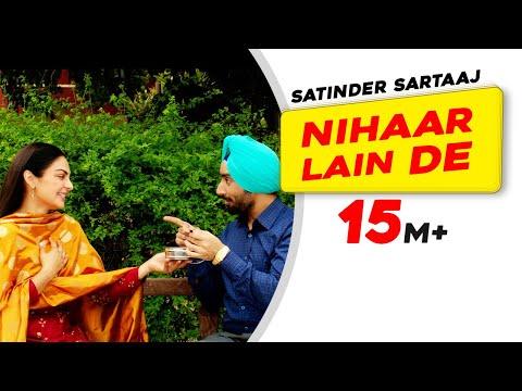 Nihaar Lain De: Satinder Sartaaj | Kali Jotta | Neeru Bajwa, Wamiqa Gabbi | Latest Punjabi Song 2023 thumbnail