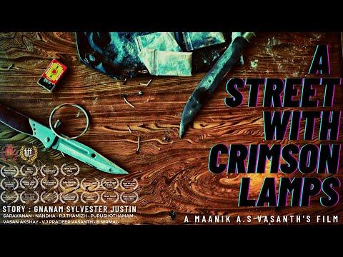 A Street With Crimson Lamps - International Award Winning Tamil Short Film (A Druggy Revenge Drama) thumbnail