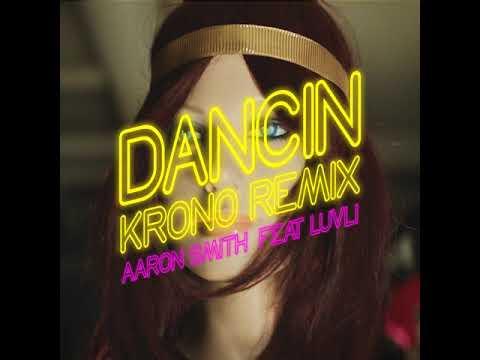 Dancin' (Krono Remix) -  Aaron Smith (Feat. Luvli) Radio Edit thumbnail