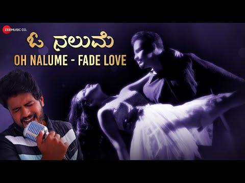 Oh Nalume | Fade Love |Raghu Rotti| P Shashidhar | Anchal Anand | Aryan Roshan | Kannada Music Video thumbnail
