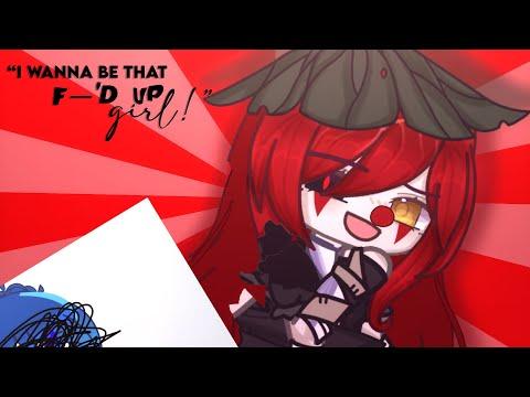 “I wanna be that —‘d up girl!” | ITFUNNEH AU thumbnail