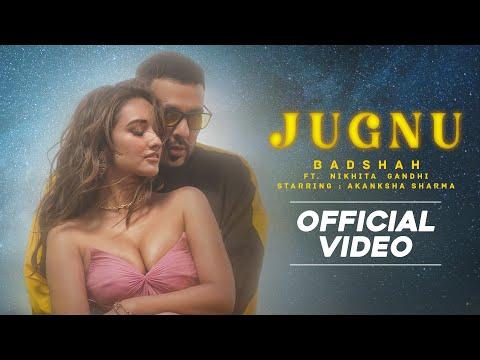 Badshah - Jugnu (Official Video) | Nikhita Gandhi | Akanksha Sharma thumbnail
