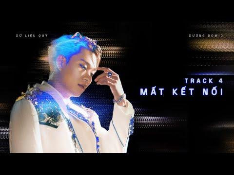 Dương Domic - Mất Kết Nối | EP 'Dữ Liệu Quý' thumbnail