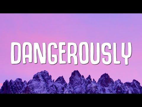 Charlie Puth - Dangerously (Lyrics) thumbnail