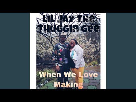When We Love Making thumbnail