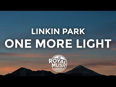 Linkin Park - One More Light (Lyrics / Lyric Video) thumbnail