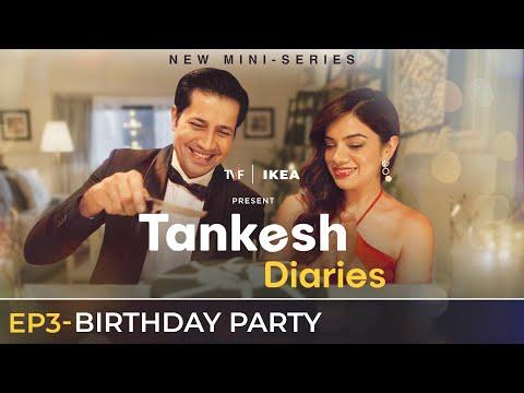 Tankesh Diaries | EP3 - Birthday Party | Ft. Sumeet Vyas, Nidhi Singh | The Viral Fever thumbnail