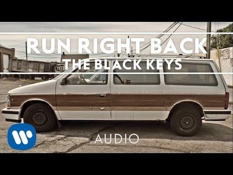 The Black Keys - Run Right Back [Audio] thumbnail