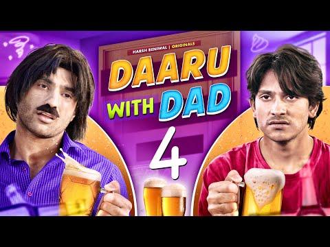 Daaru With Dad 4 | Harsh Beniwal thumbnail