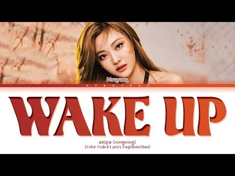 Ningning (aespa) Wake Up Lyrics (Color Coded Lyrics) thumbnail