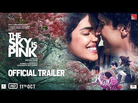 The Sky Is Pink - Official Trailer | Priyanka C J, Farhan A, Zaira W, Rohit S | Shonali B | Oct 11 thumbnail
