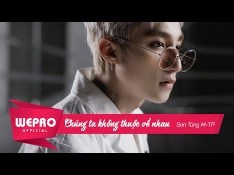 Chúng Ta Không Thuộc Về Nhau | Official Music Video | Sơn Tùng M-TP thumbnail