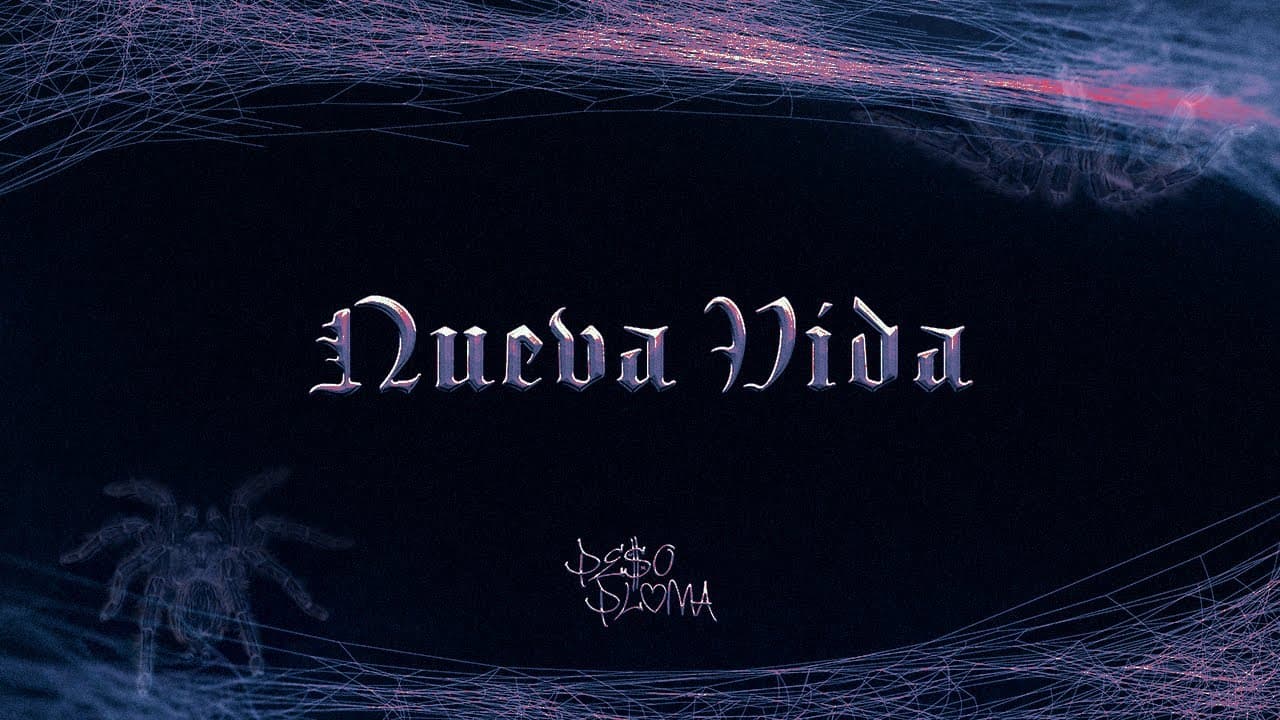 NUEVA VIDA (Lyric Video) - Peso Pluma