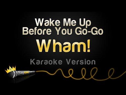Wham! - Wake Me Up Before You Go-Go (Karaoke Version) thumbnail