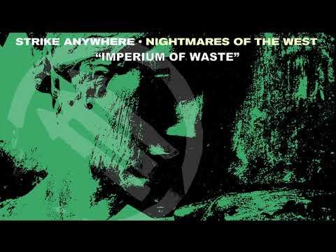 Strike Anywhere "Imperium of Waste" thumbnail