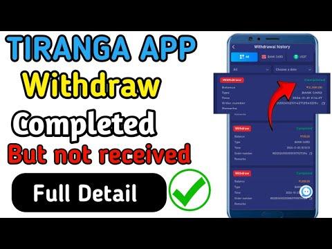 Tiranga withdrawal Processing Problem Tiranga withdraw Complete but not received Tiranga withdrawal thumbnail