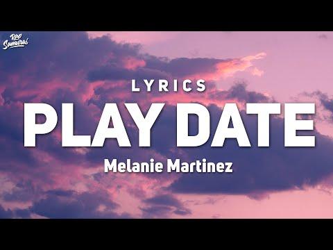 Melanie Martinez - Play Date (Lyrics) ''I guess I'm just a play date to you'' thumbnail