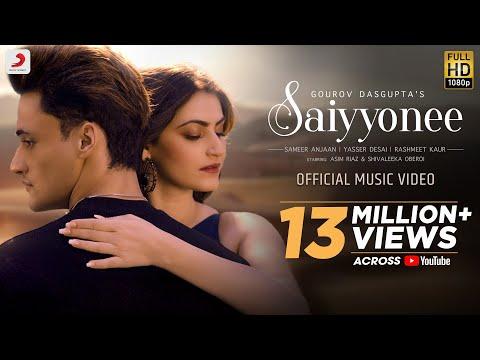 Saiyyonee (Official) - Gourov Dasgupta | Asim Riaz | Shivaleeka O | Yasser D | Rashmeet K | Sameer A thumbnail