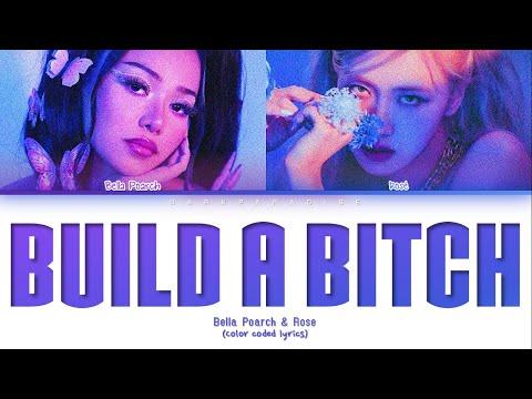 Bella Poarch & ROSÉ - Build A Bitch (Color Coded Lyrics) thumbnail