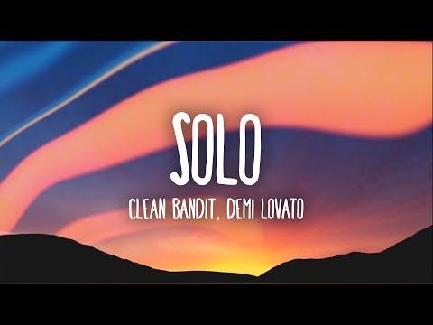 Clean Bandit, Demi Lovato - Solo (Lyrics) thumbnail